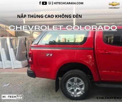 Nắp Thùng Cao Chevrolet Colorado 2012-2022 Chống Thấm Nước, Giữ An Toàn Cho Hàng Hóa
