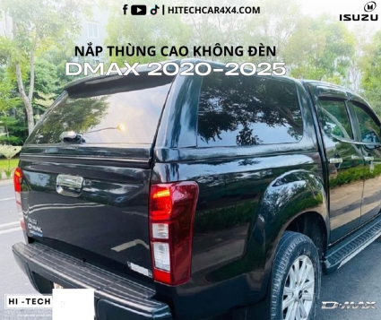 Nắp Thùng Cao Isuzu D-Max 2020-2025 Chống Thấm Nước, Giữ An Toàn Cho Hàng Hóa